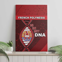 French Polynesia Is In My DNA Canvas Wall Art - Polynesian Pride