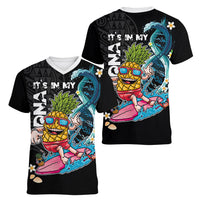 Hawaii Pineapple Surfing Women V-Neck T-Shirt It's in My DNA - Kakau and Polynesian Pattern LT03 - Polynesian Pride
