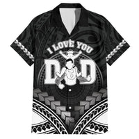 Personalised Happy Father's Day Hawaiian Shirt I Love You Dad Polynesian Style LT05 Black - Polynesian Pride