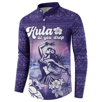 Aloha Hawaii Kauai Island Button Sweatshirt Hula Till You Drop