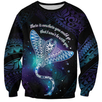 Polynesian Tala Manta Ray Sweatshirt Nowhere You Could Go That I Won't Be With You - Polynesian Pride