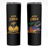 Haiti Independence Day Skinny Tumbler The First Black Republic Since 1804