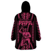 Custom Maori Fathers Day New Zealand Wearable Blanket Hoodie Aroha Ahau Ki A Koe Papa - Pink LT9 - Polynesian Pride