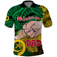 Dads Day Vanuatu Polo Shirt Dad Mi lavem yu Polynesian Flowers Tribal LT9 Green - Polynesian Pride