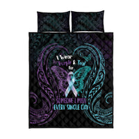 Suicide Awareness Memorial Quilt Bed Set I Wear Purple and Teal For Someone I Miss - Polynesian Pride