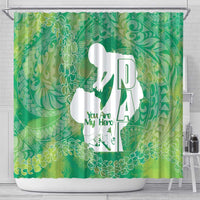 Green Polynesia Father's Day Shower Curtain Dad You Are My Hero