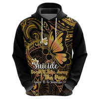 Polynesia Suicide Prevention Awareness Hoodie Your Life Is Worth Living For Polynesian Gold Pattern LT14 - Polynesian Pride