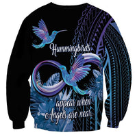 Polynesian Memorial Sweatshirt Hummingbirds Appear When Angels Are Near LT14 - Polynesian Pride