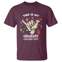 This Is My Hawaiian Christmas Shirt Tropical Xmas Hawaii Shaka T Shirt TS02 Maroon - Polynesian Pride
