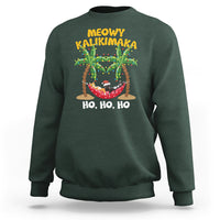 Christmas In Hawaii Sweatshirt Meowy Kalikimaka Cat Chillin' Ho Ho Ho Xmas Palm Tree TS09 Dark Forest Green - Polynesian Pride