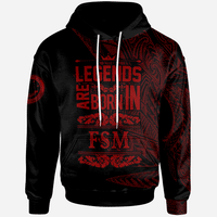 Federated States of Micronesia Hoodie Legends Are Born In Red Color Unisex Red - Polynesian Pride