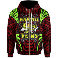Hawaii Zip up Hoodie Blood Runs Through My Veins Style Flag Unisex Red - Polynesian Pride