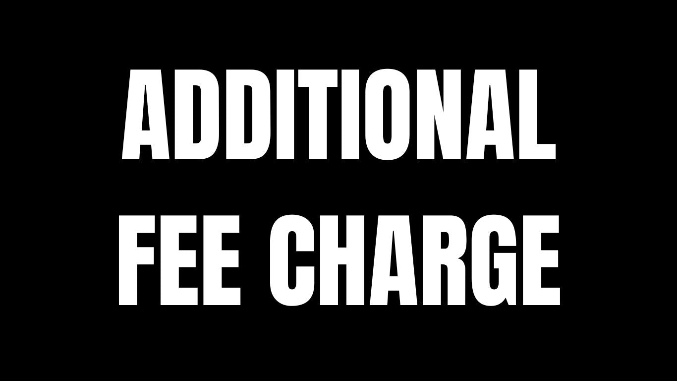 ADDITIONAL FEE - PP43419 - CHANGE SIZE