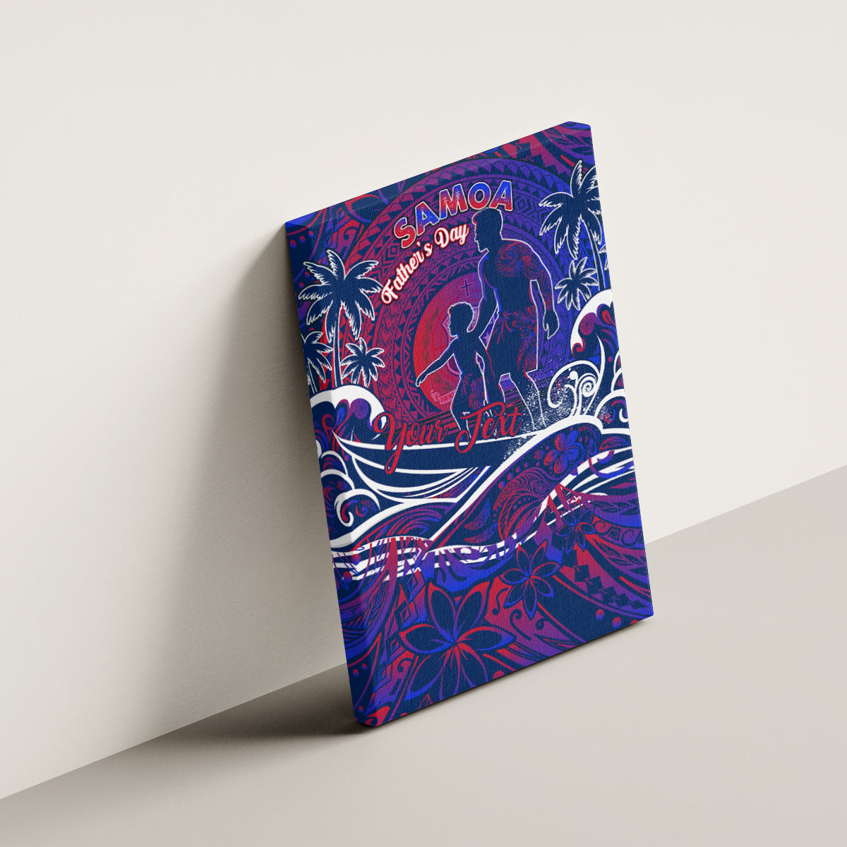 Father's Day Samoa Canvas Wall Art Special Dad Polynesia Paradise