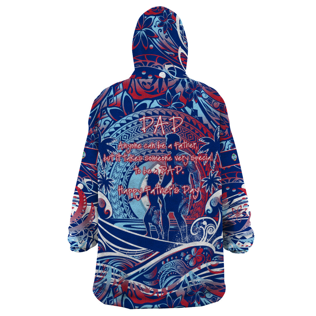 Father's Day Guam Wearable Blanket Hoodie Special Dad Polynesia Paradise