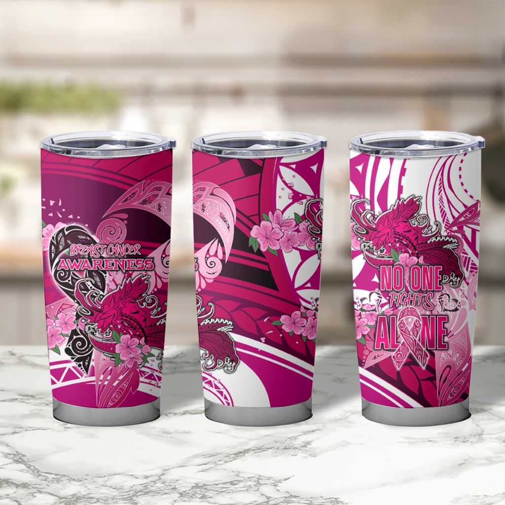 Breast Cancer Awareness Hawaii Tumbler Cup Polynesia Girl Nobody Fights Alone