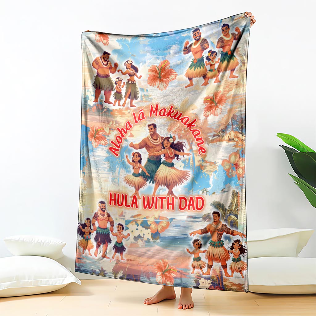 Hawaii Father's Day Blanket Hula With Dad