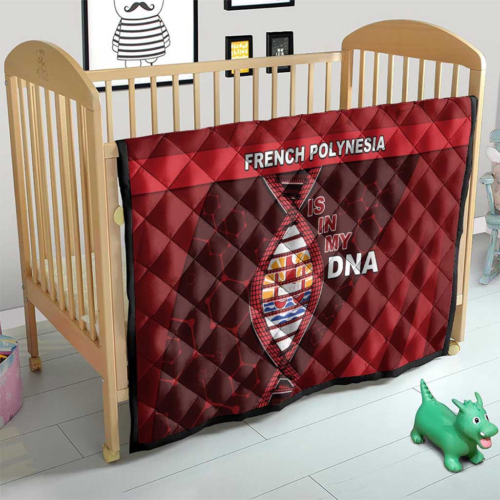 French Polynesia Is In My DNA Quilt - Polynesian Pride