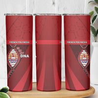 French Polynesia Is In My DNA Skinny Tumbler - Polynesian Pride