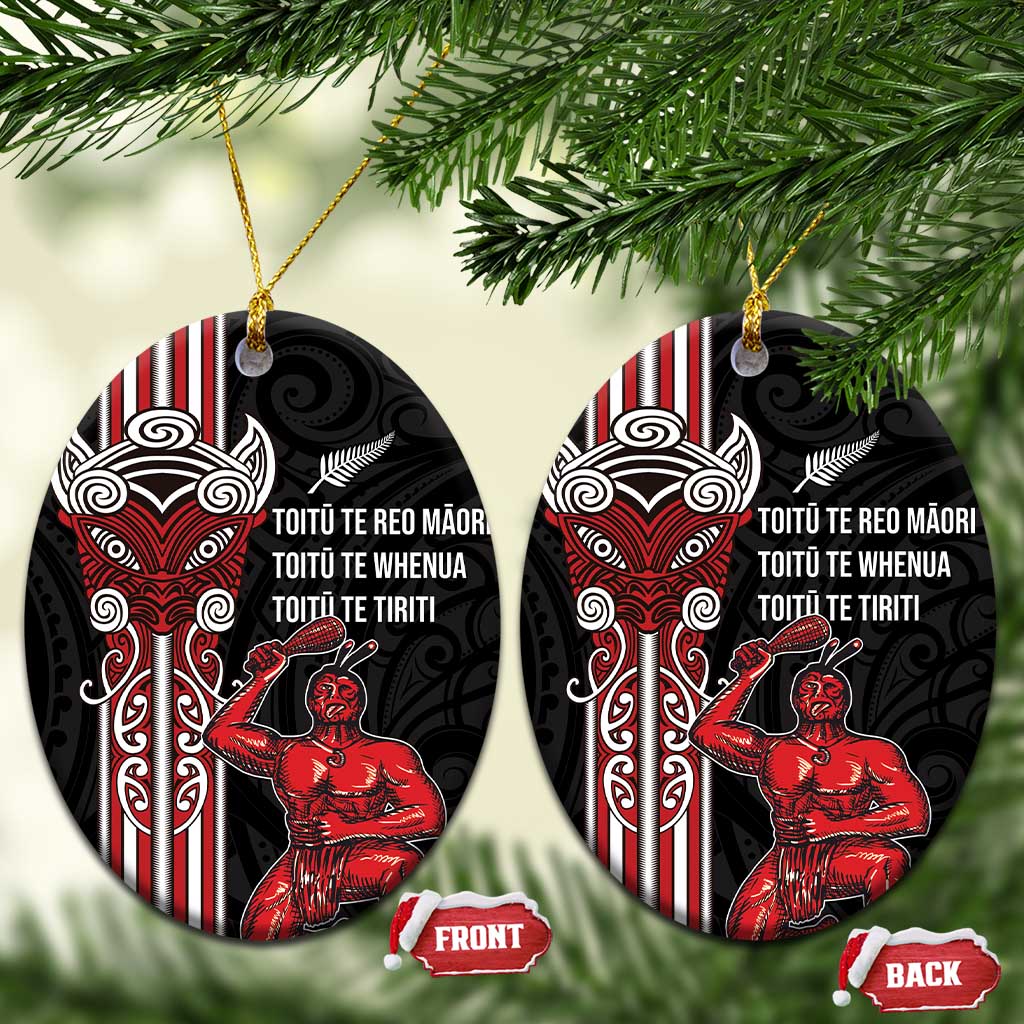 Toitu Te Reo Maori Toitu Te Whenua Toitu Te Tiriti Ceramic Ornament Maori Warrior
