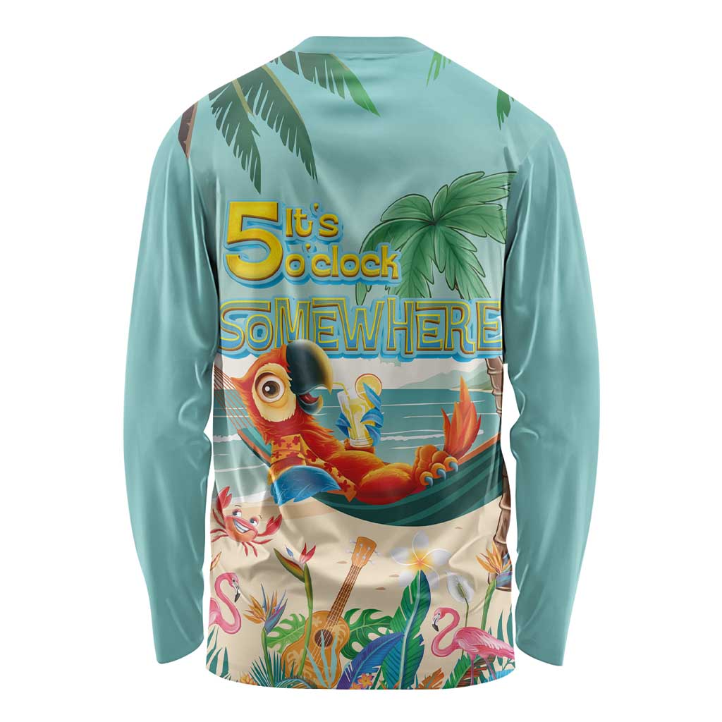 Aloha Hawaii It's 5 o'clock Somewhere Long Sleeve Shirt Chill Parrot on Beach with Tropical Plants LT03 - Polynesian Pride