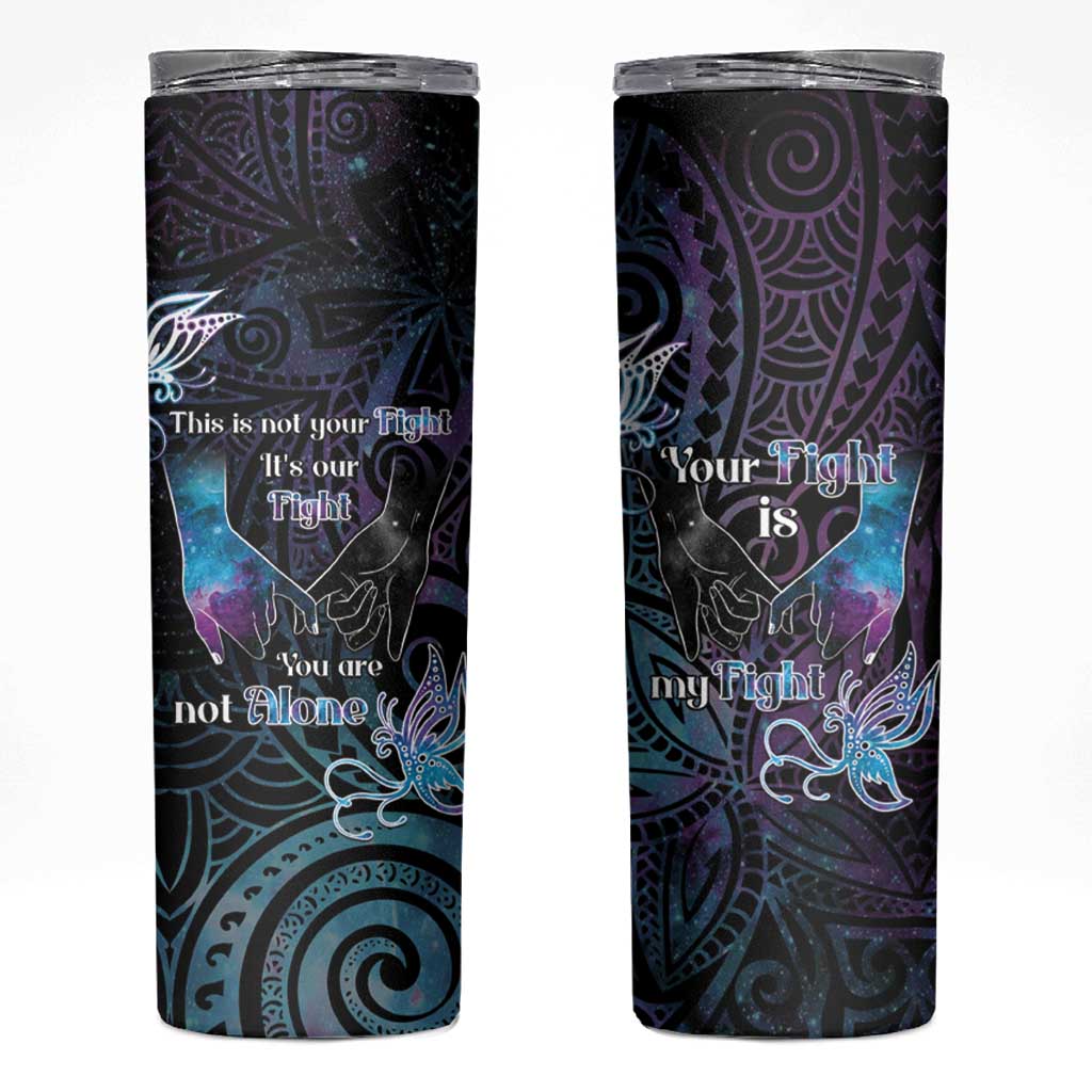 Suicide Awareness Skinny Tumbler You Are Not Alone - Polynesian Pride