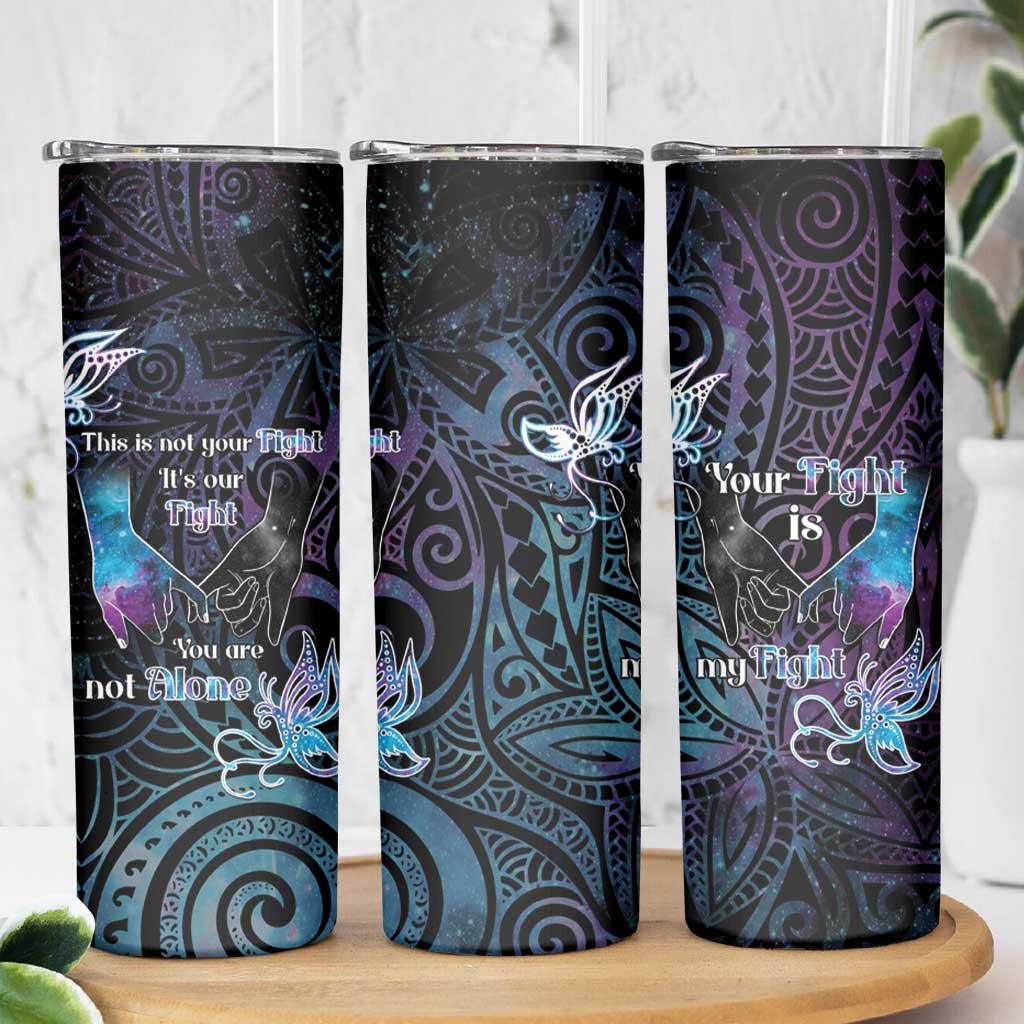 Suicide Awareness Skinny Tumbler You Are Not Alone - Polynesian Pride