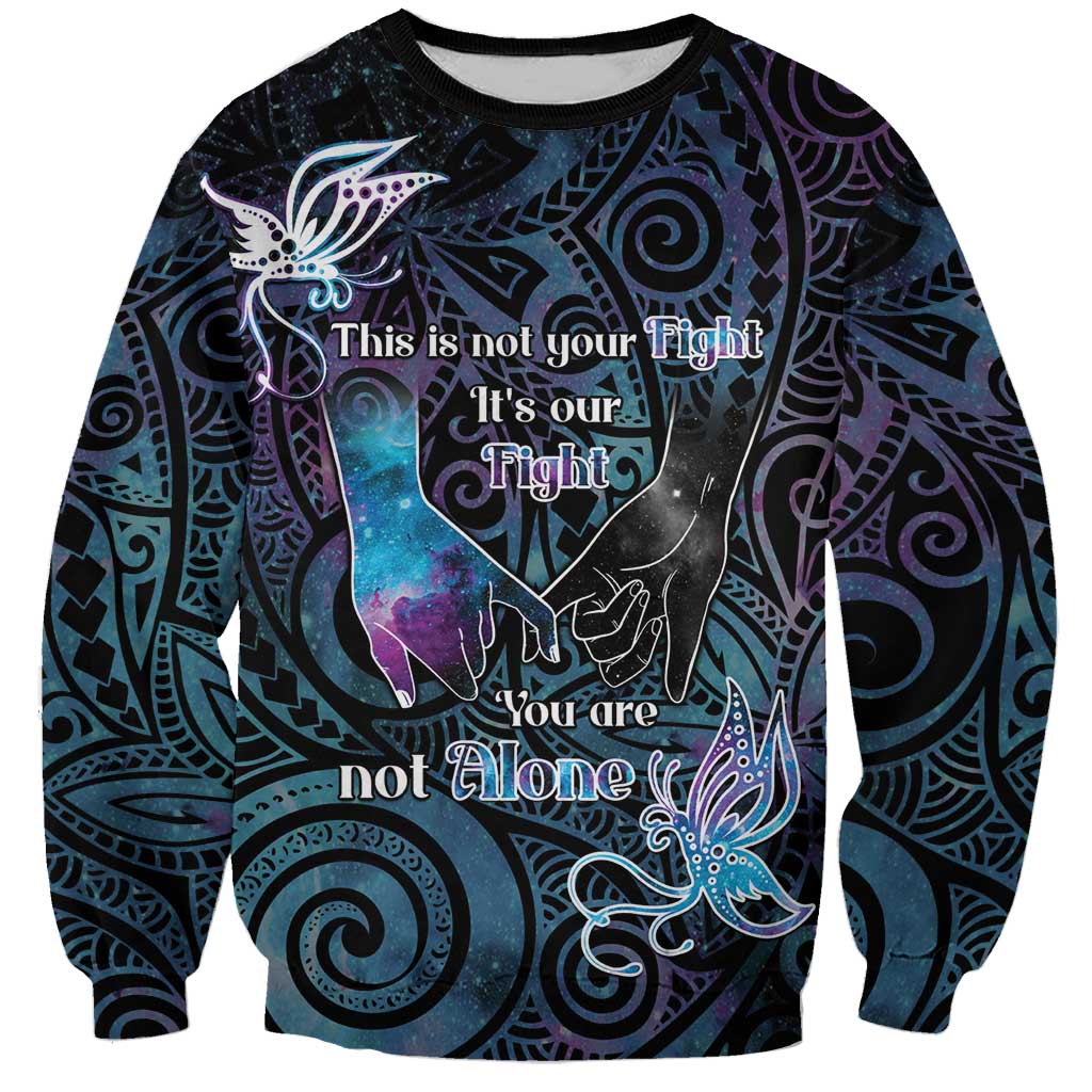 Suicide Awareness Sweatshirt You Are Not Alone - Polynesian Pride