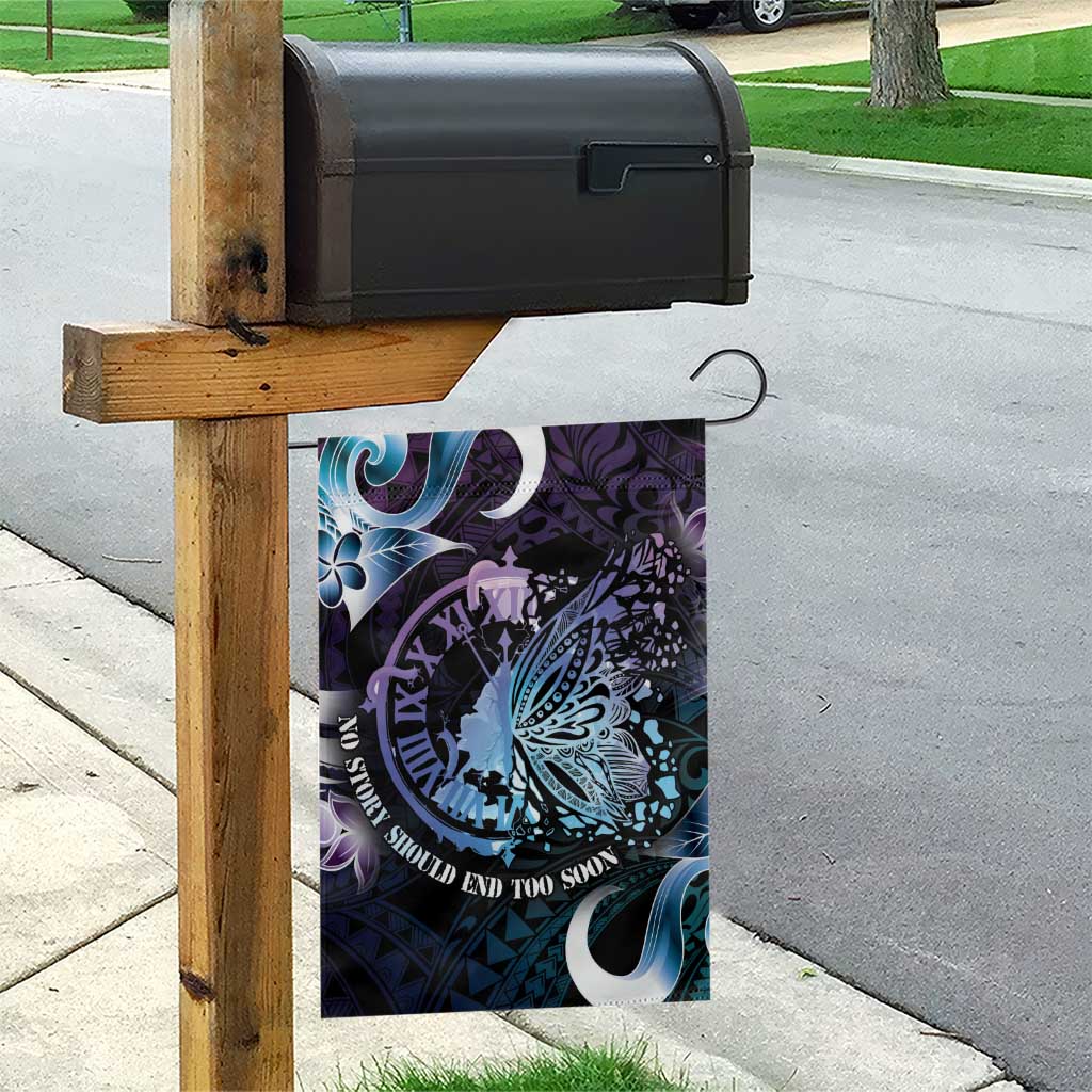 Polynesia Suicide Prevention Awareness Garden Flag No Story Should End Too Soon