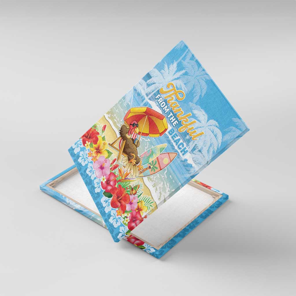 Hawaii Funny Thanksgiving Canvas Wall Art Thankful From The Beach