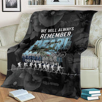Pearl Harbor Remembrance Day Blanket We Will Always Remember