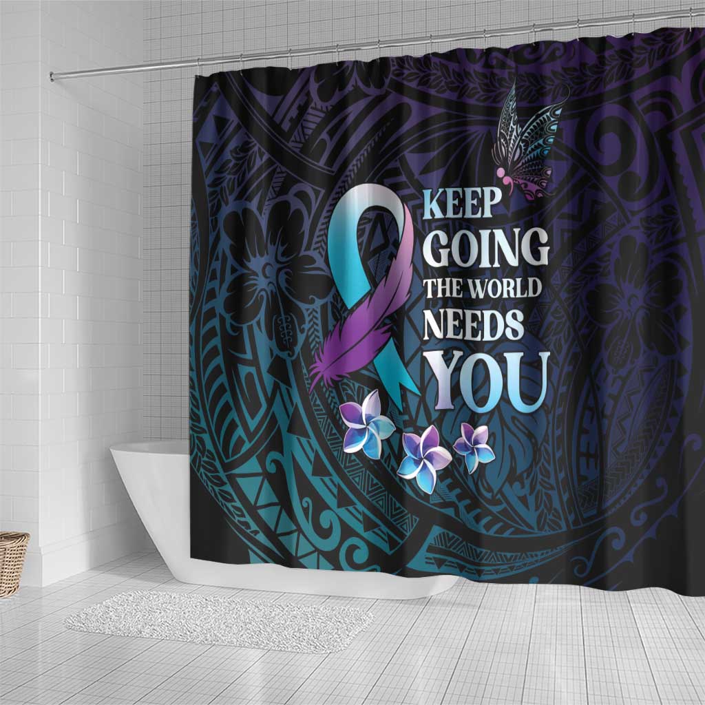 Polynesia Suicide Prevention Awareness Shower Curtain Keep Going The World Needs You
