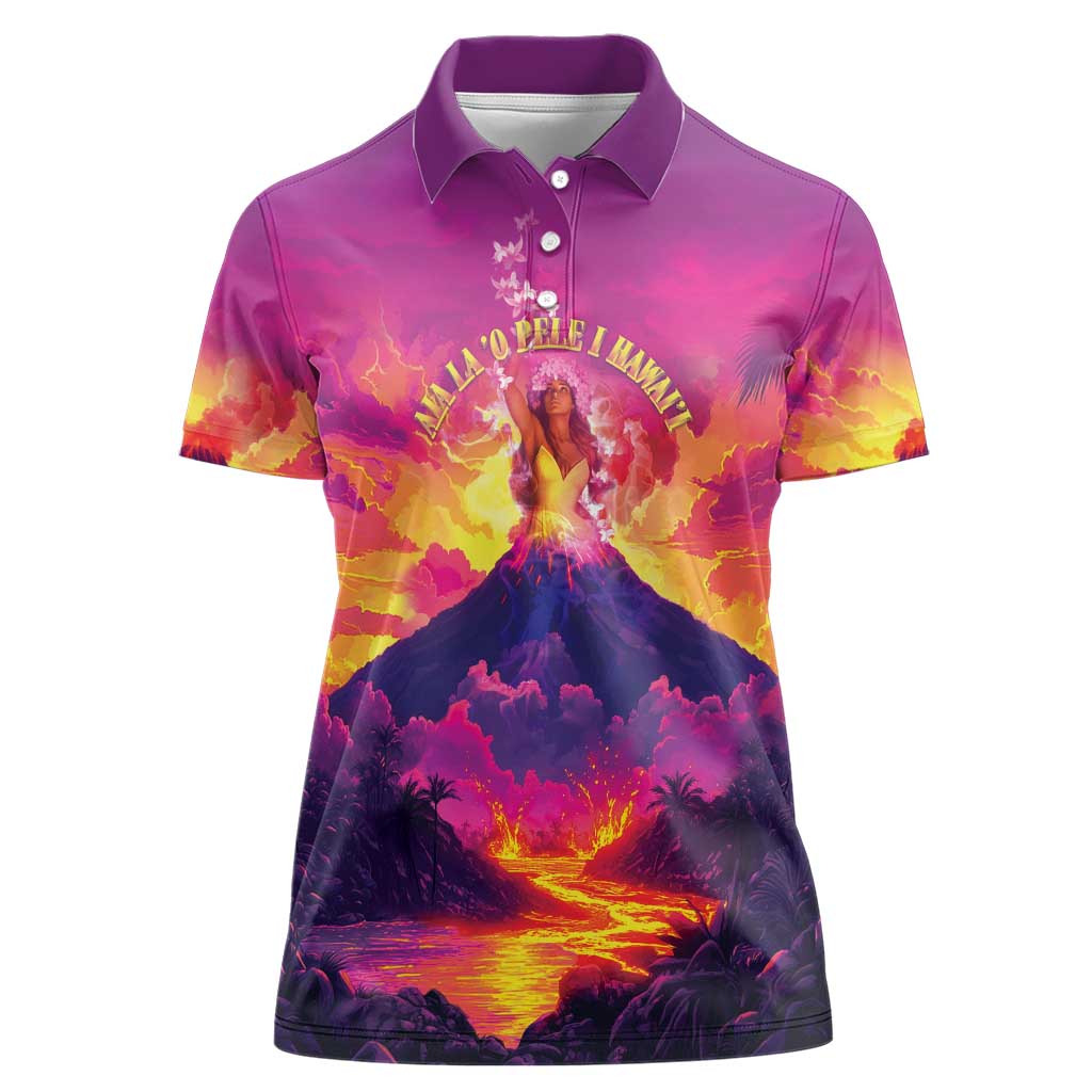 Hawaii Kilauea Volcano Women Polo Shirt There Is Pele Goddess Of The Volcano - Polynesian Pride