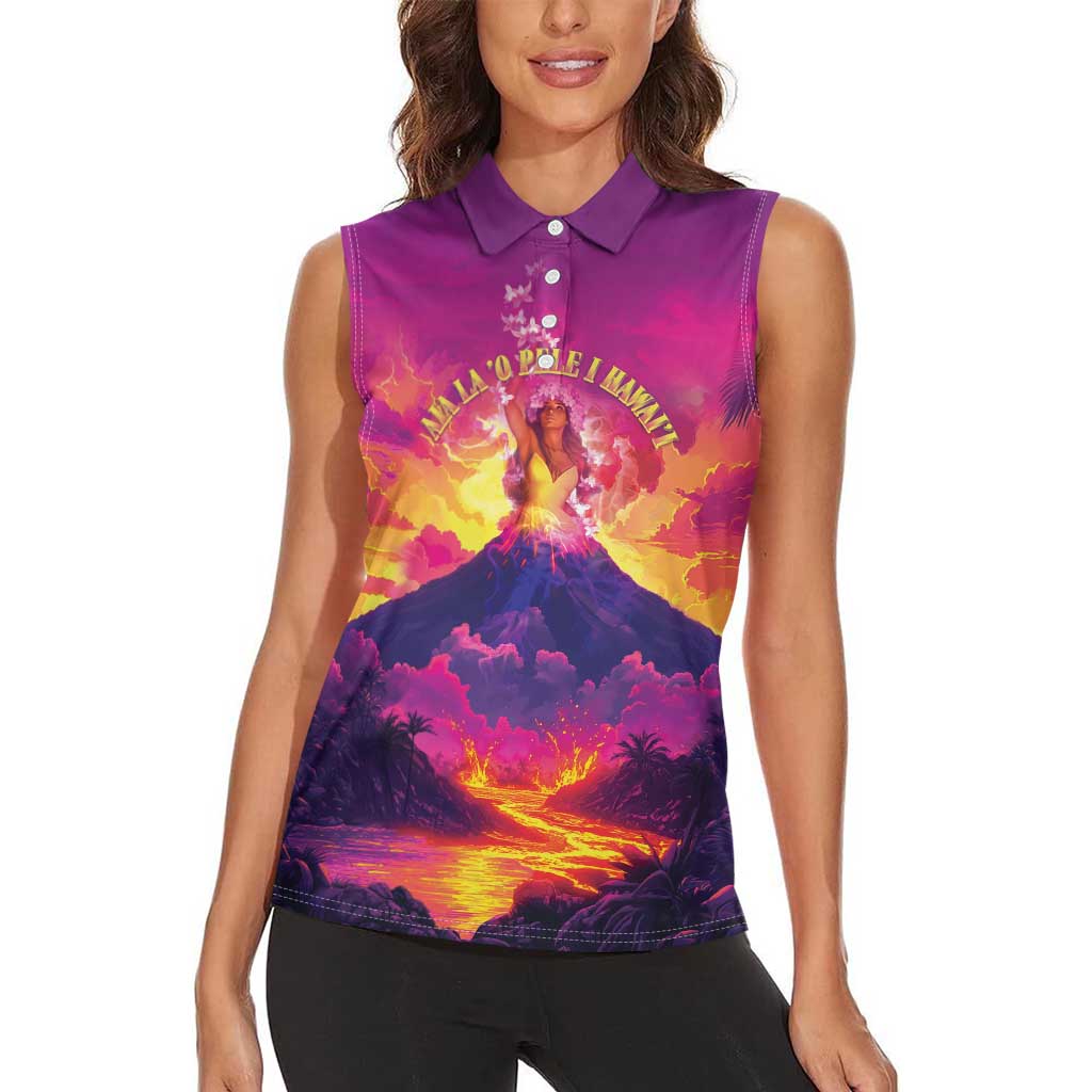 Hawaii Kilauea Volcano Women Sleeveless Polo Shirt There Is Pele Goddess Of The Volcano - Polynesian Pride