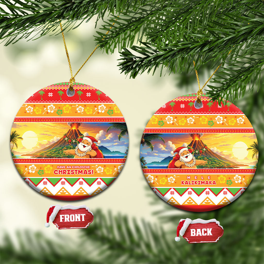 Hawaii Volcano Christmas Ceramic Ornament Have An Explosive Christmas LT05 Circle Red - Polynesian Pride