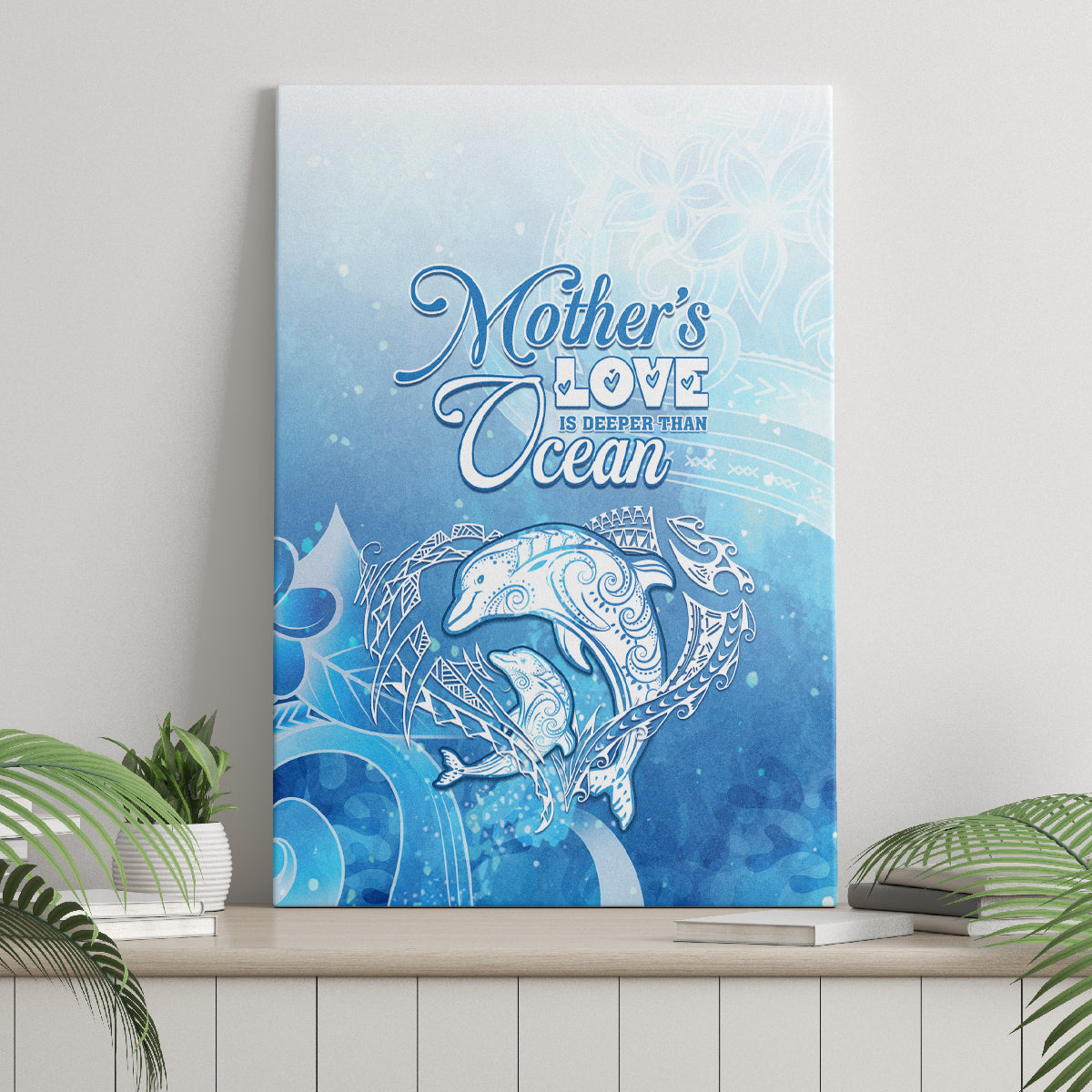 Mother's Love Is Deeper Than Ocean Canvas Wall Art Polynesian Style
