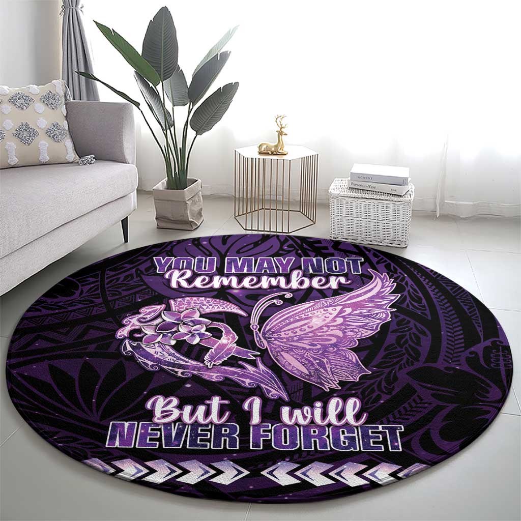 Alzheimer's Awareness Round Carpet You May Not Remember But I Will Never Forget