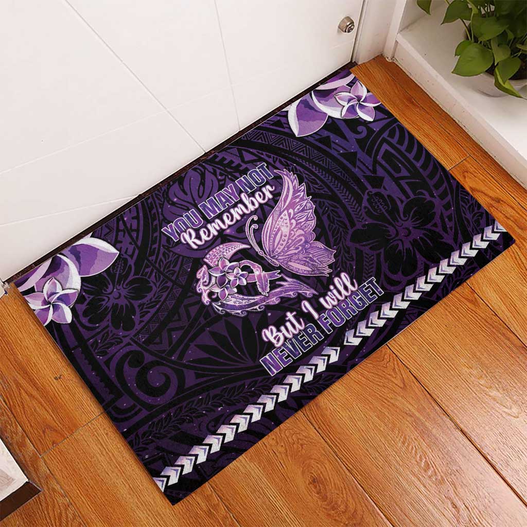 Alzheimer's Awareness Rubber Doormat You May Not Remember But I Will Never Forget