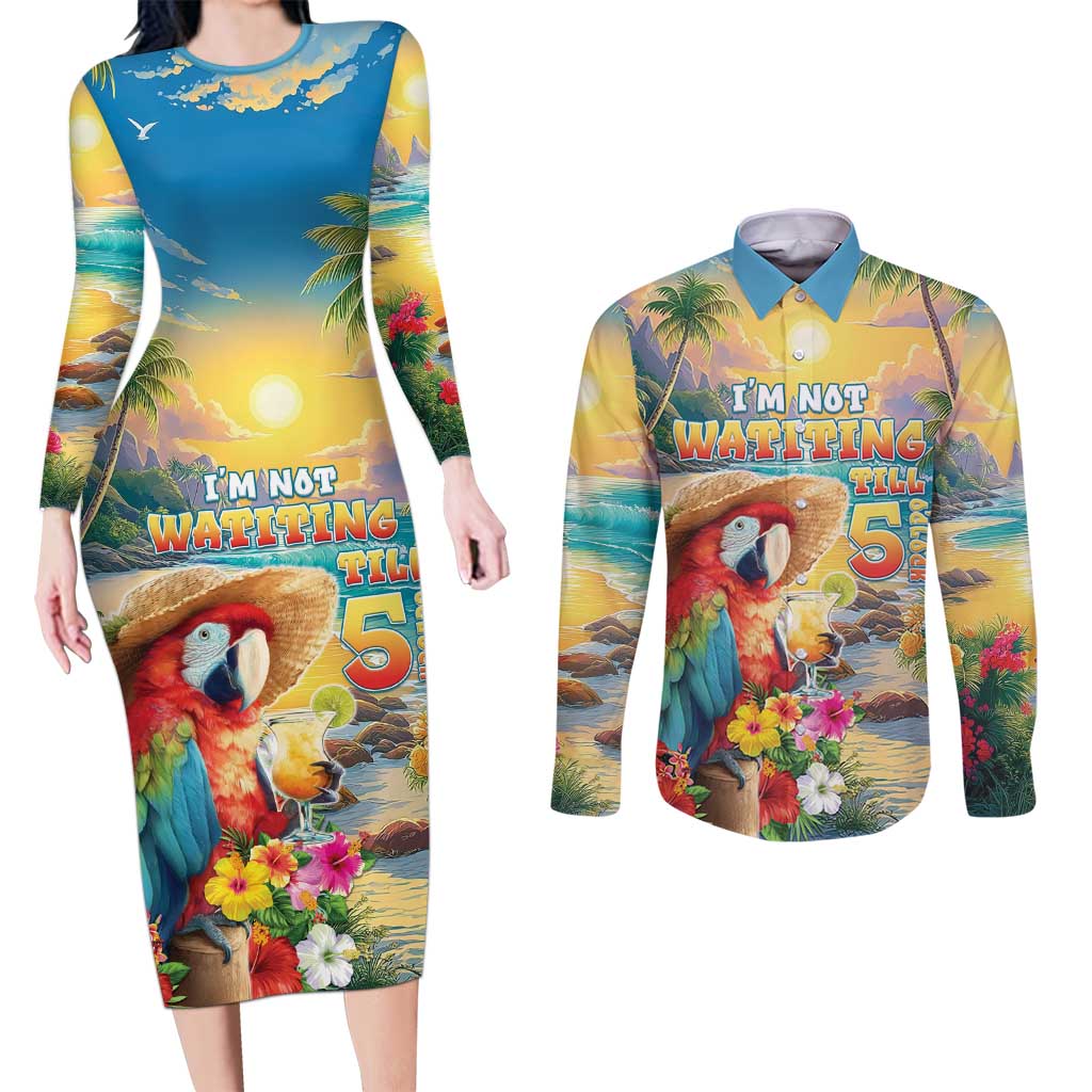 Hawaii Parrot Couples Matching Long Sleeve Bodycon Dress and Long Sleeve Button Shirt Im Not Waiting Till 5 Oclock - Polynesian Pride