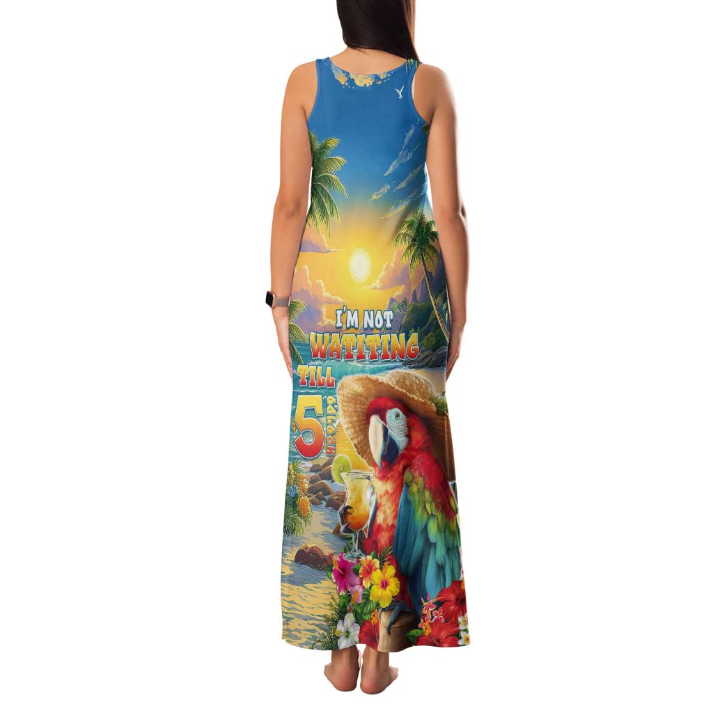 Hawaii Parrot Tank Maxi Dress Im Not Waiting Till 5 Oclock - Polynesian Pride