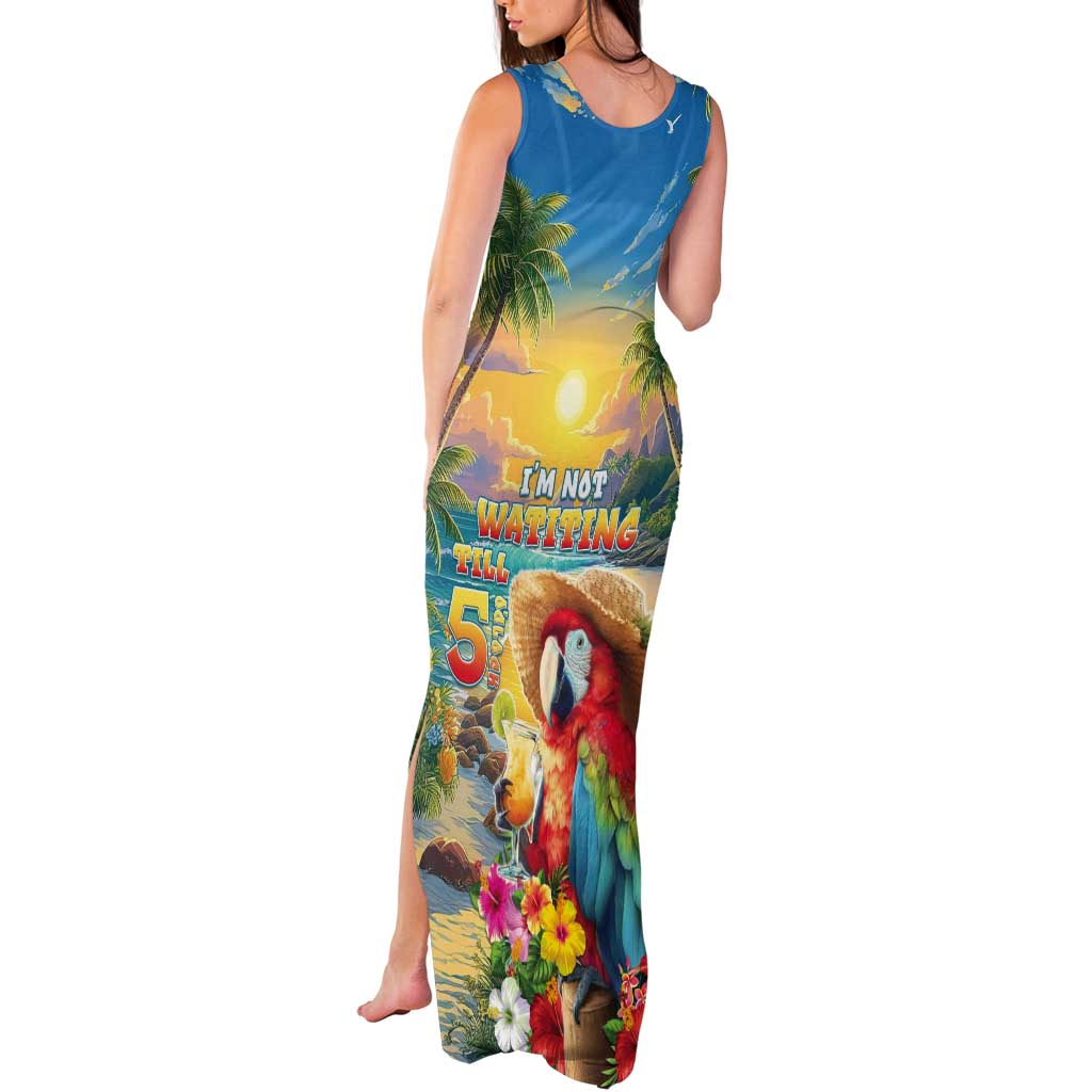 Hawaii Parrot Tank Maxi Dress Im Not Waiting Till 5 Oclock - Polynesian Pride
