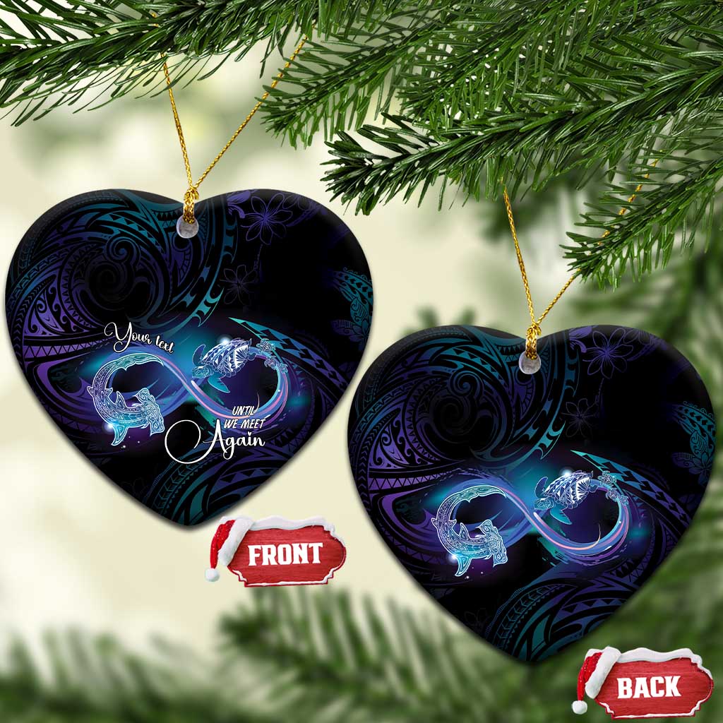 Polynesian Personalized Memorial Ceramic Ornament Oceanic Infinity Symbol - Until We Meet Again - Polynesian Pride