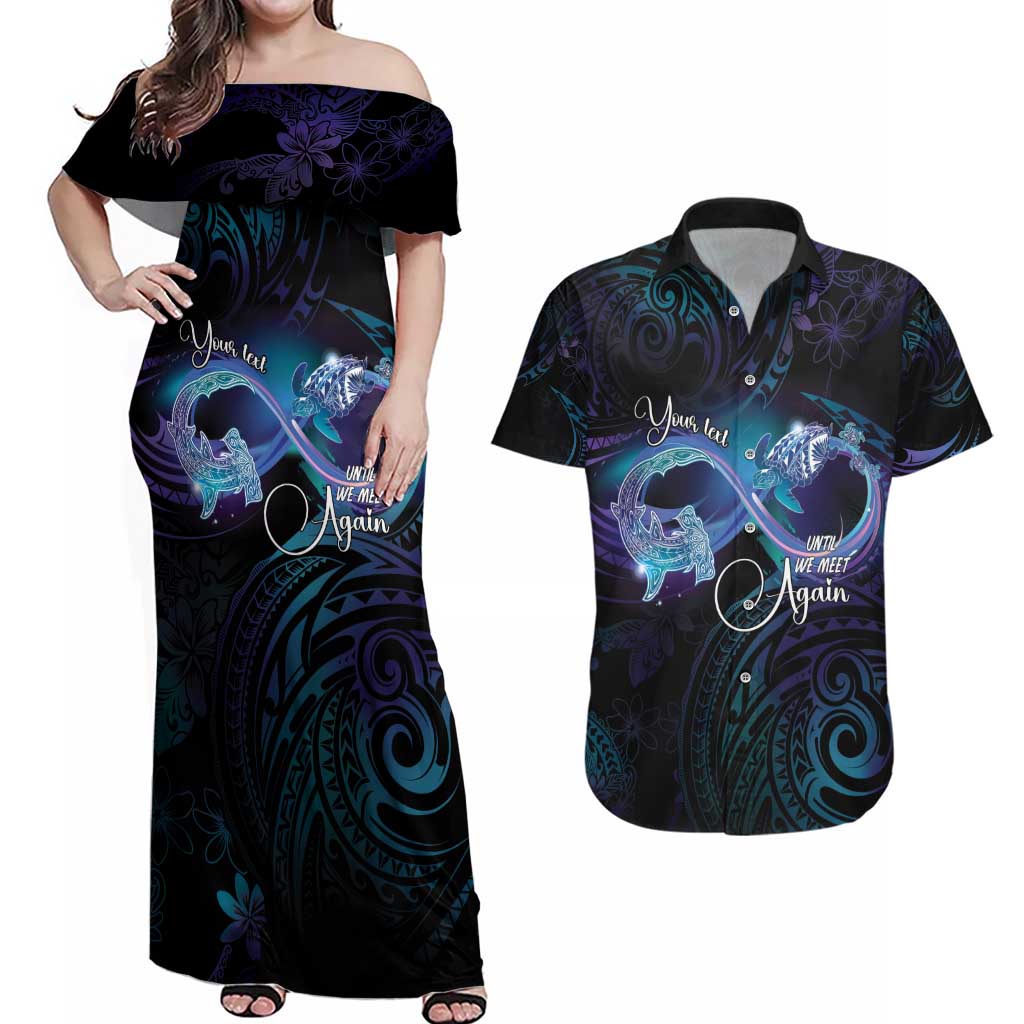 Polynesian Personalized Memorial Couples Matching Off Shoulder Maxi Dress and Hawaiian Shirt Oceanic Infinity Symbol - Until We Meet Again - Polynesian Pride