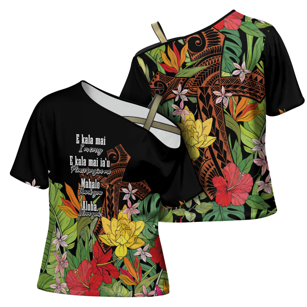 Mahalo Hawaii Ho'oponopono Pule Cross Shoulder Shirt Polynesian Pattern Cross