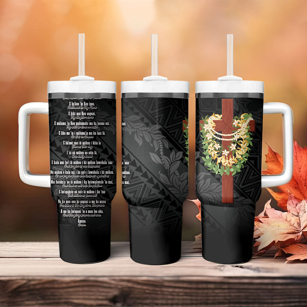 Hawaii Ka Pule a ka Haku Memorial Tumbler With Handle Flower Lei Cross - Black LT7 - Polynesian Pride
