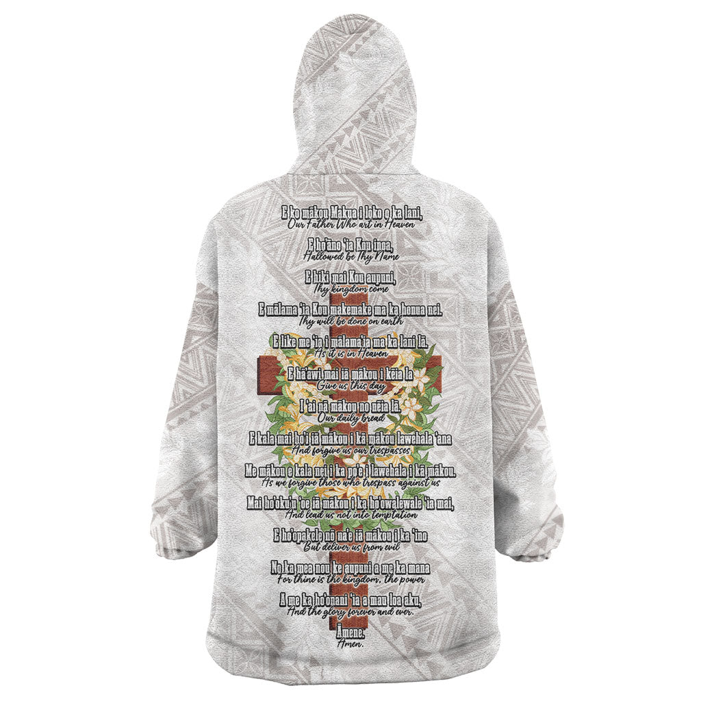 Hawaii Ka Pule a ka Haku Memorial Wearable Blanket Hoodie Flower Lei Cross - Ivory White LT7 - Polynesian Pride