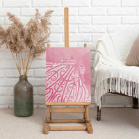 Breast Cancer Awareness Maori Canvas Wall Art Kia Kaha Kia Maia Kia Manawanui - Polynesian Pride