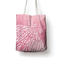 Breast Cancer Awareness Maori Tote Bag Kia Kaha Kia Maia Kia Manawanui - Polynesian Pride