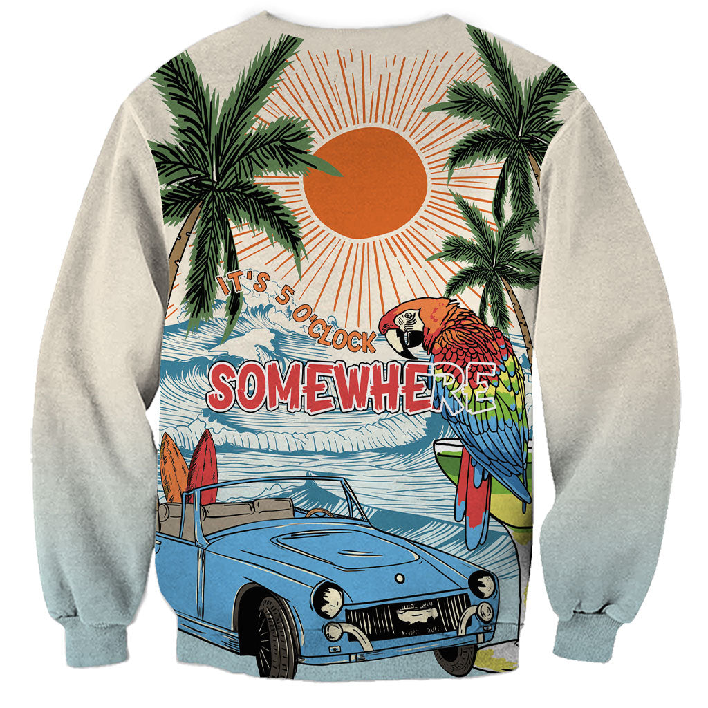 Summer Holiday It's 5 o'clock Somewhere Vintage Hawaii Sweatshirt LT7 - Polynesian Pride