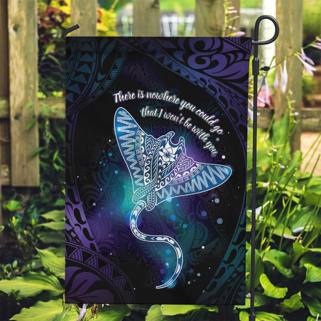 Polynesian Tala Manta Ray Garden Flag Nowhere You Could Go That I Won't Be With You - Polynesian Pride